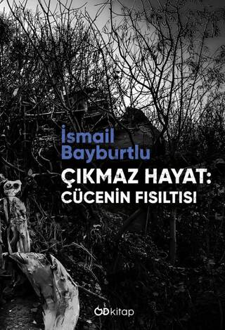 Çıkmaz Hayat: Cücenin Fısıltısı - 1