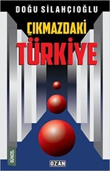 Çıkmazdaki Türkiye - 1