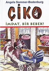 Çiko İmdat, Bir Bebek! - 1