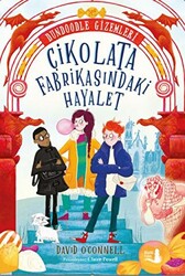 Çikolata Fabrikasındaki Hayalet - 1