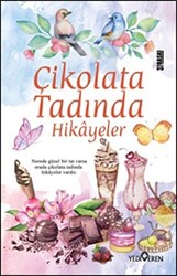 Çikolata Tadında Hikayeler - 1