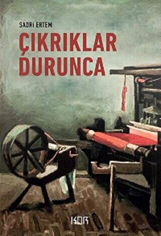 Çıkrıklar Durunca - 1