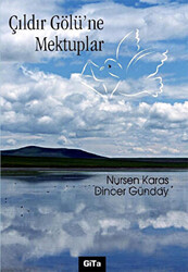 Çıldır Gölü’ne Mektuplar - 1