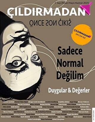 Çıldırmadan Önce Son Çıkış Sayı 1 Nisan-Mayıs-Haziran 2021 - 1
