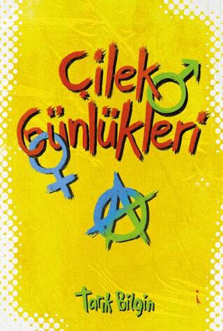 Çilek Günlükleri - 1