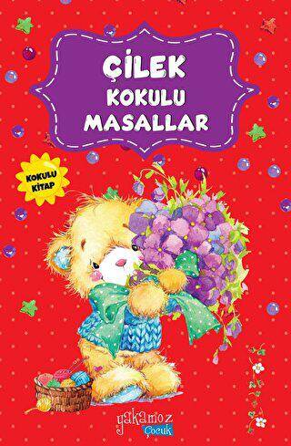 Çilek Kokulu Masallar Kokulu Kitap - 1