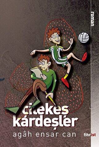Çilekeş Kardeşler - 1