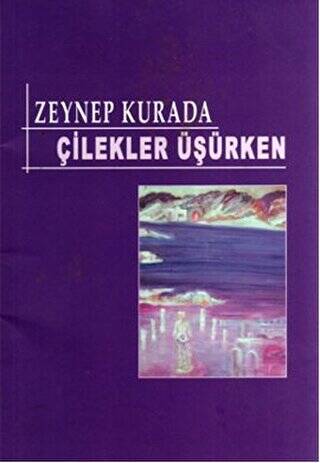 Çilekler Üşürken - 1