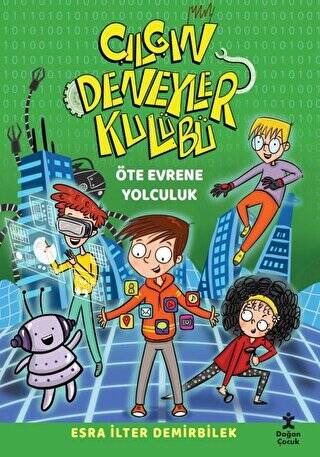 Çılgın Deneyler Kulübü Öte Evrene Yolculuk - 1