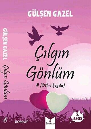 Çılgın Gönlüm - 1