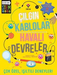 Çılgın Kablolar - Havalı Devreler - TÜBİTAK Yayınları