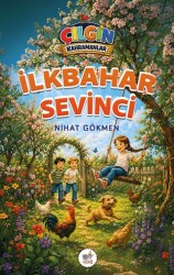 Çılgın Kahramanlar - İlkbahar Sevinci - Servet Yayınevi