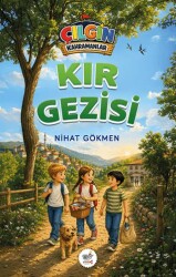 Çılgın Kahramanlar - Kır Gezisi - Servet Yayınevi