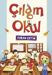 Çılgın Okul - 1