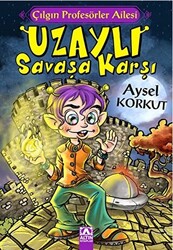 Çılgın Profesörler Ailesi - Uzaylı Savaşa Karşı - 1