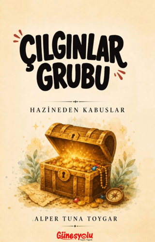 Çılgınlar Grubu - 1