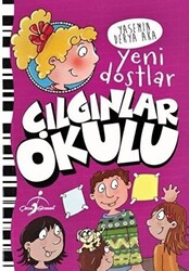 Çılgınlar Okulu - Yeni Dostlar - 1