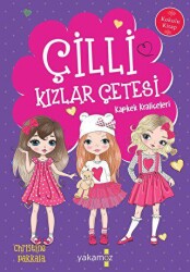 Çilli Kızlar Çetesi - Kapkek Kraliçeleri - 1