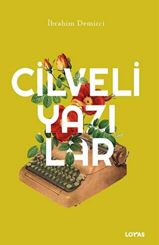 Cilveli Yazılar - 1