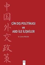 Çin Dış Politikası ve ABD İle İlişkiler - Dora Basım Yayın