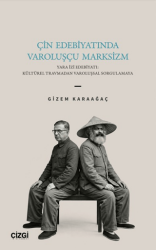 Çin Edebiyatında Varoluşçu Marksizm - Çizgi Kitabevi Yayınları