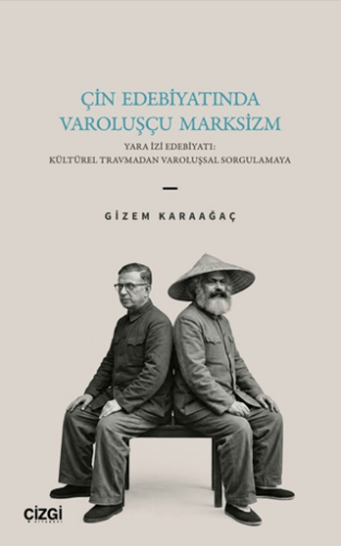 Çin Edebiyatında Varoluşçu Marksizm - 1