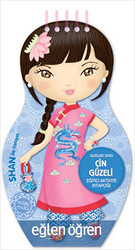 Çin Güzeli - Eğlen Öğren Güzeller Serisi - Dstil Tasarım İletişim Yayınları