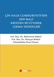 Çin Halk Cumhuriyetinin 2009 Mali Krizden Büyüyerek Çıkma Nedenleri - 1