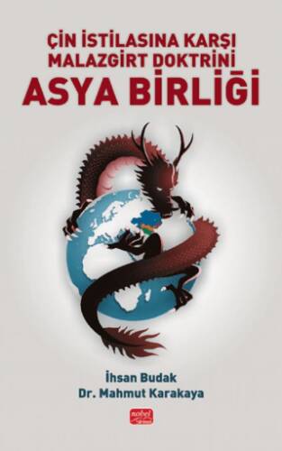 Çin İstilasına Karşı Malazgirt Doktrini Asya Birliği - 1