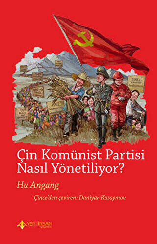 Çin Komünist Partisi Nasıl Yönetiliyor? - 1