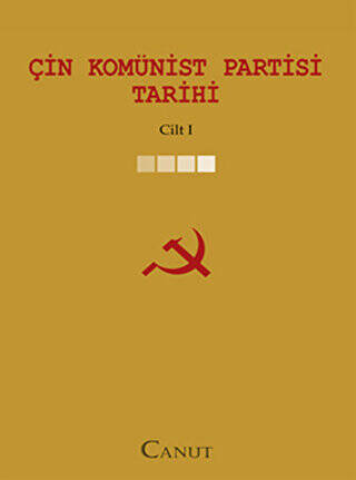 Çin Komünist Partisi Tarihi Cilt: 1 - 1