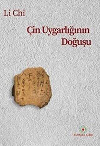 Çin Uygarlığının Doğuşu - 1