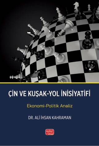 Çin ve Kuşak-Yol İnisiyatifi-Ekonomi-Politik Analiz - 1