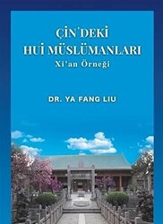 Çin’deki Hui Müslümanları - 1