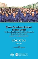 Çin`den Sızan Kamp Belgeleri: Karakaş Listesi - 1