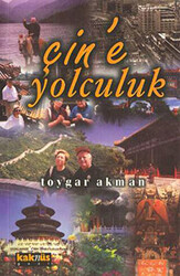 Çin’e Yolculuk - 1