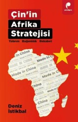 Çin’in Afrika Stratejisi - Paradigma Yayıncılık