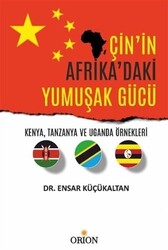 Çin`in Afrika`daki Yumuşak Gücü - 1
