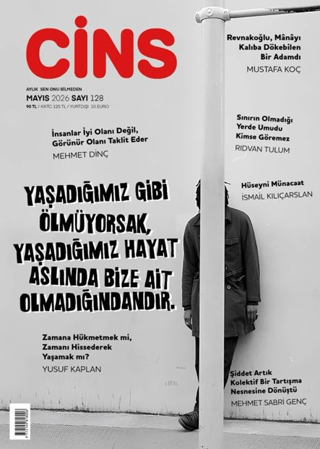 Cins Aylık Dergi Sayı: 128 Mayıs 2026 - 1