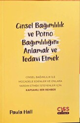 Cinsel Bağımlılık ve Porno Bağımlılığını Anlamak ve Tedavi Etmek - 1