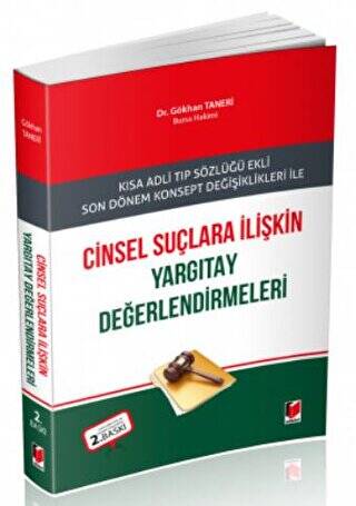 Cinsel Suçlara İlişkin Yargıtay Değerlendirmeleri - 1