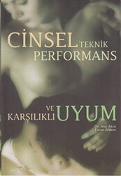 Cinsel Teknik Performans ve Karşılıklı Uyum - 1