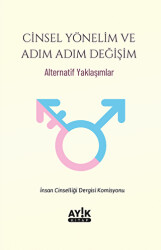 Cinsel Yönelim ve Adım Adım Değişim - 1