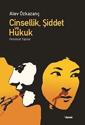 Cinsellik, Şiddet ve Hukuk - 1