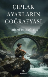 Çıplak Ayakların Coğrafyası - Nirengi Yayınları