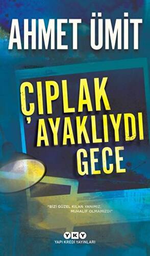 Çıplak Ayaklıydı Gece - 1