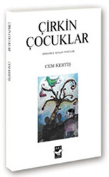 Çirkin Çocuklar - 1