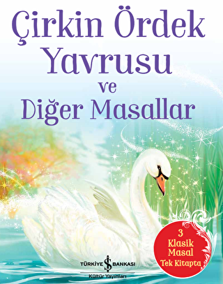 Çirkin Ördek Yavrusu ve Diğer Masallar - 1