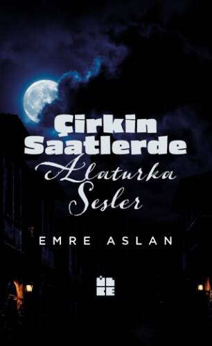 Çirkin Saatlerde Alaturka Sesler - 1