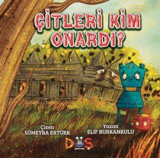 Çitleri Kim Onardı? - 1